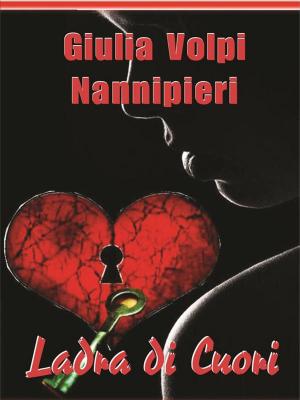 Cover of the book Ladra di cuori by Giulia Volpi Nannipieri