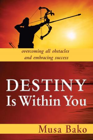 Cover of the book Destiny Is Within You by Cassandra Hall