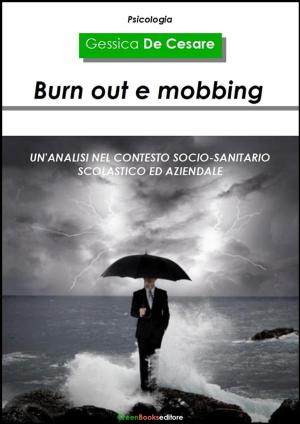 Cover of the book Burn out e mobbing by Italo Svevo