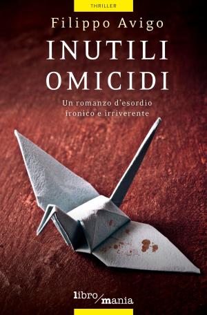 Cover of the book Inutili omicidi by Federica Alessi