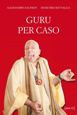 Book cover of Guru per caso