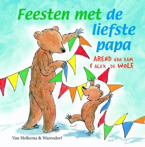 Cover of the book Feesten met de liefste papa by Marianne Busser, Ron Schröder