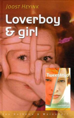 Cover of the book Loverboy en girl; tweestrijd by Michael Grant
