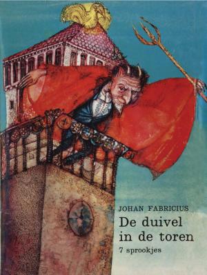 Cover of the book De duivel in de toren by Johan Fabricius