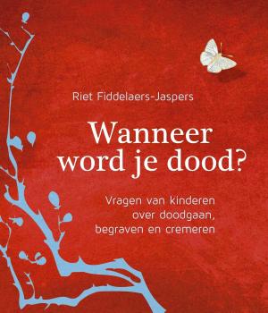 bigCover of the book Wanneer word je dood by 