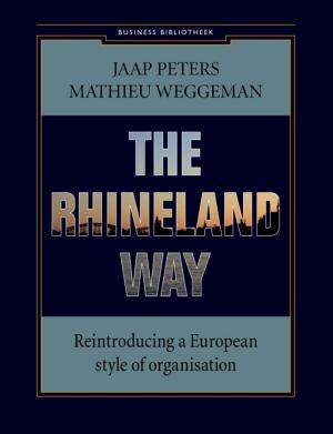 Cover of the book The rhineland way by Jaap Peters, Mathieu Weggeman