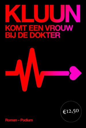 Cover of the book Komt een vrouw bij de dokter by Laura van der Haar