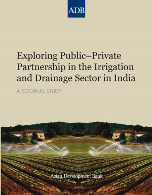 Cover of the book Exploring Public–Private Partnership in the Irrigation and Drainage Sector in India by Asian Development Bank