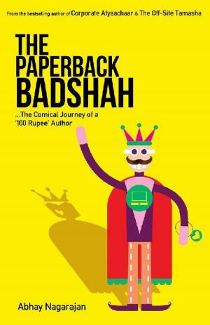 Cover of the book The Paperback Badshah by Amit Nangia, Shanaya Taneja, Vicky Arora