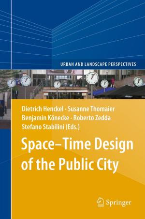 Cover of the book Space–Time Design of the Public City by Alex Warrington Ph.D., Asia Moore