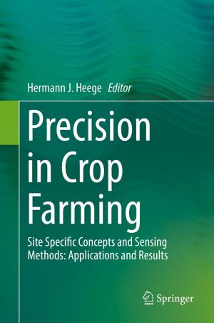 Cover of the book Precision in Crop Farming by Hans Radder
