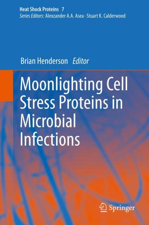 Cover of the book Moonlighting Cell Stress Proteins in Microbial Infections by Joseph Bien