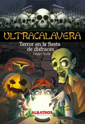 Cover of the book Terror en la fiesta de disfraces EBOOK by Fabian Sevilla, Sole Otero
