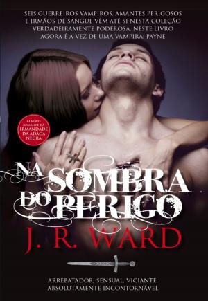 Cover of the book Na Sombra do Perigo by Samantha Shannon