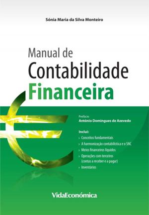 Cover of the book Manual de Contabilidade Financeira by Jorge Vasconcellos e Sá