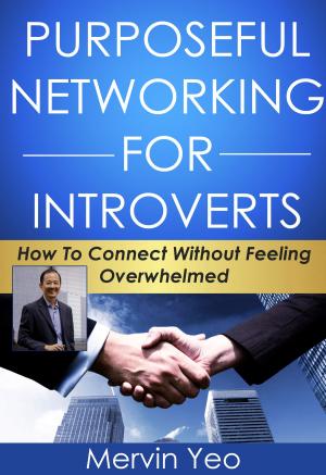 Cover of the book Purposeful Networking for Introverts by Connie Leas