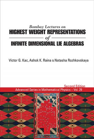 bigCover of the book Bombay Lectures on Highest Weight Representations of Infinite Dimensional Lie Algebras by 