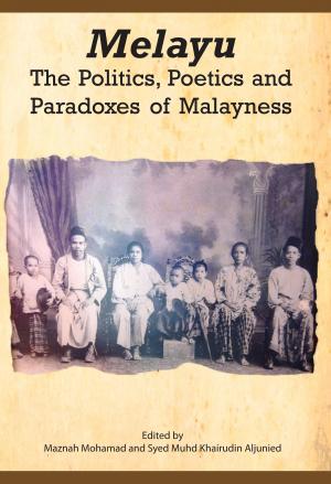 Cover of the book Melayu: The Politics, Poetics and Paradoxes of Malayness by Yumi Goto