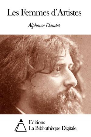 Cover of the book Les Femmes d’Artistes by Alphonse Daudet