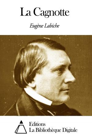 Cover of La Cagnotte by Eugène Labiche, Editions la Bibliothèque Digitale