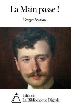 Cover of the book La Main passe ! by Rudyard Kipling