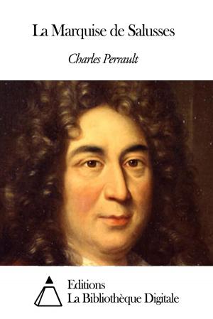 Cover of the book La Marquise de Salusses by René Descartes