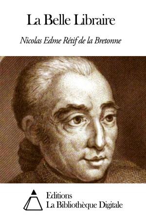 Cover of the book La Belle Libraire by Jean-Jacques Rousseau
