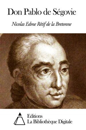 Cover of the book Don Pablo de Ségovie by François-Xavier Garneau