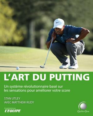 Cover of the book L'art du Putting by Todd Sones