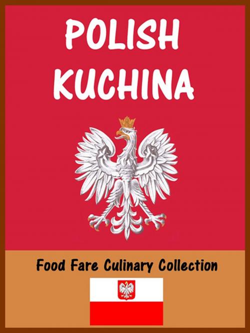 Cover of the book Polish Kuchina by Shenanchie O'Toole, Food Fare, Food Fare