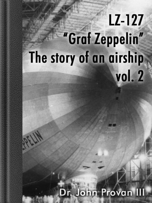 Cover of the book LZ-127 "Graf Zeppelin" vol.2 by John Provan, Vr fabrik virtual reality und multimedia gmbh