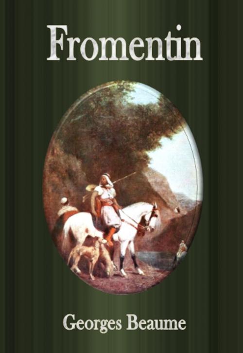 Cover of the book Fromentin by Georges Beaume, cbook