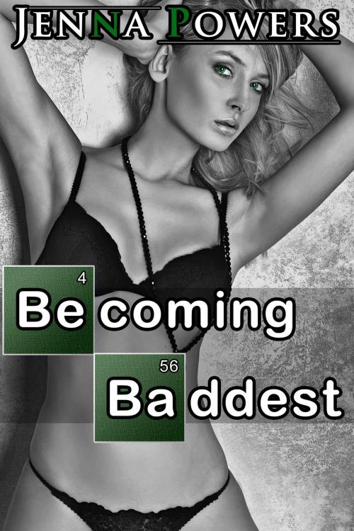 Cover of the book Becoming Baddest by Jenna Powers, PEAR Stories
