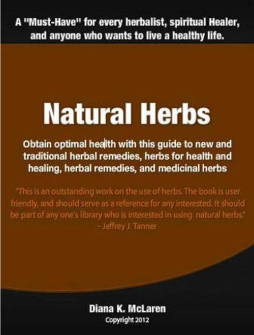 Cover of the book Natural Herbs by Diana McLaren, JDSims Publishing