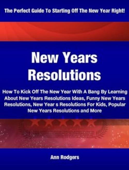 Cover of the book New Years Resolutions by Ann Rodgers, Tru Divine Publishing