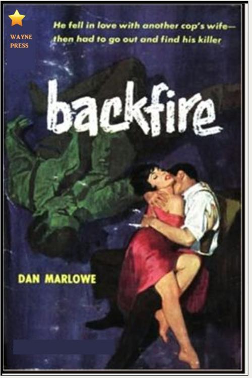 Cover of the book Backfire by Dan Marlowe, Classic Mysteries