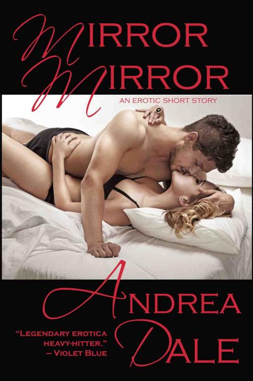 Cover of the book Mirror, Mirror by Andrea Dale, Soul's Road Press