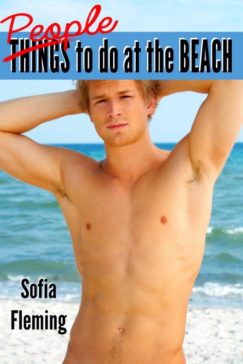 Cover of the book People to do at the Beach by Sofia Fleming, Sofia Fleming