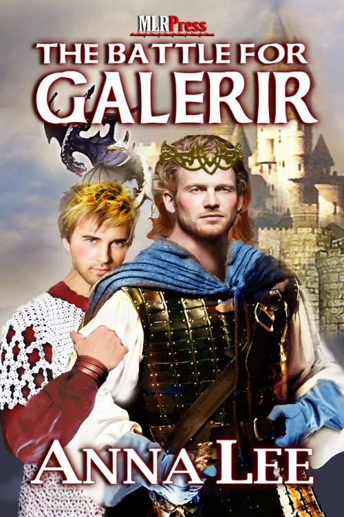 Cover of the book The Battle for Galerir by Anna Lee, MLR Press