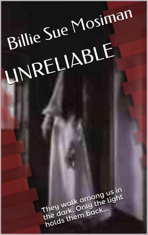 Cover of the book UNRELIABLE by Billie Sue Mosiman, DM Publishing