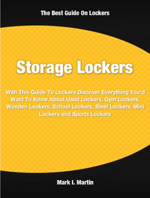 Cover of the book Storage Lockers by Mark Martin, Tru Divine Publishing