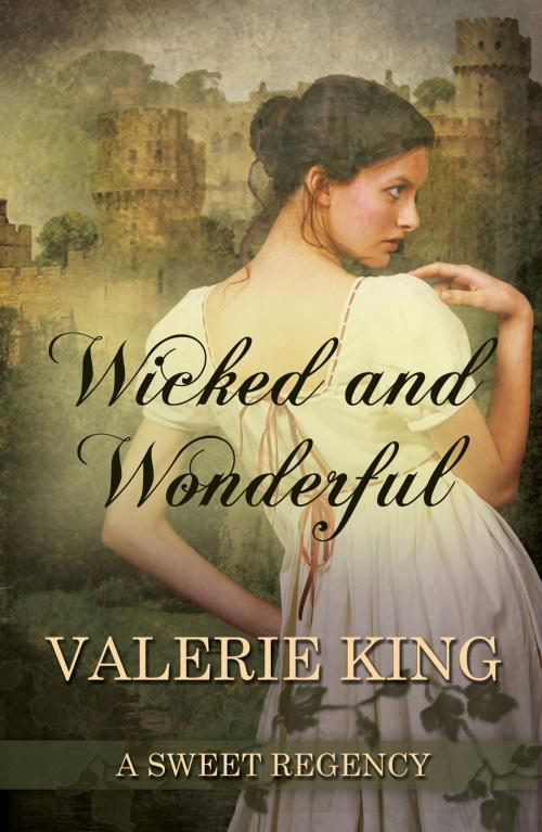 Cover of the book Wicked and Wonderful by Valerie King, Bella Media Management