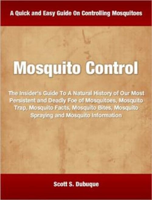 Cover of the book Mosquito Control by Scott Dubuque, Tru Divine Publishing