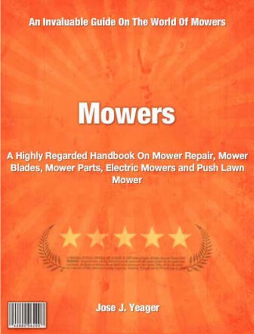 Cover of the book Mowers by Jose Yeager, Tru Divine Publishing