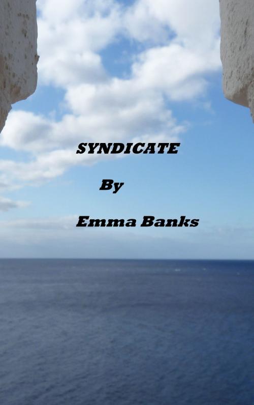 Cover of the book Syndicate by Emma Banks, Emma Banks