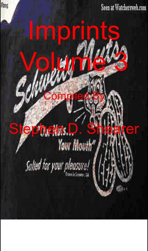 Cover of the book Imprints Volume 3 by Stephen Shearer, Butchered Tree Productions