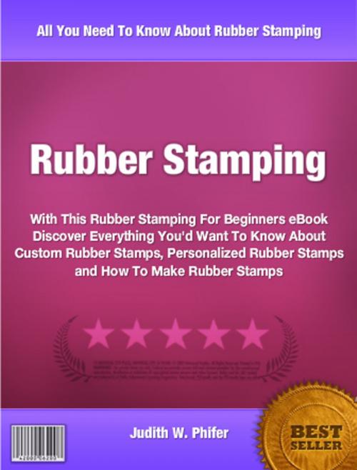 Cover of the book Rubber Stamping by Judith Phifer, Tru Divine Publishing