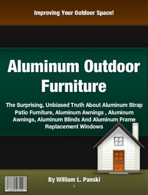 Cover of the book Aluminum Outdoor Furniture by William L. Panski, Clinton Gilkie