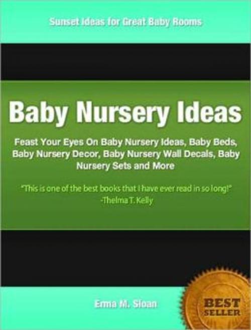 Cover of the book Baby Nursery Ideas by Erma M. Sloan, Tru Divine Publishing