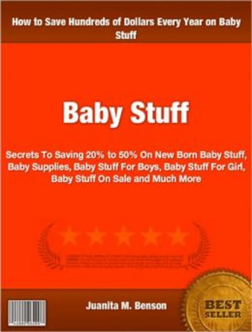 Cover of the book Baby Stuff by Juanita M. Benson, Tru Divine Publishing